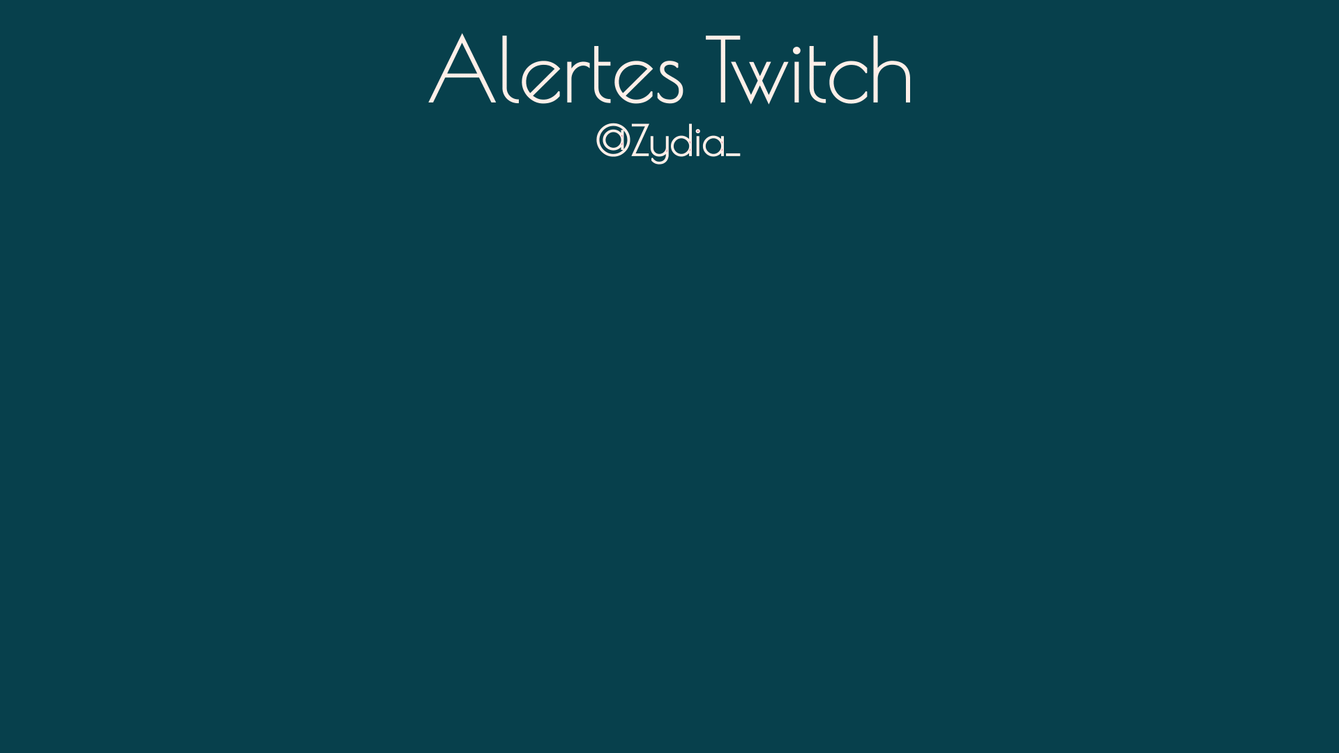 Alertes twitch • Zydia_